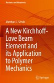 A New Kirchhoff-Love Beam Element and its Application to Polymer Mechanics