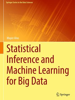 Statistical Inference and Machine Learning for Big Data - Alvo, Mayer