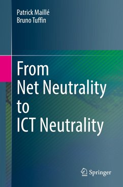 From Net Neutrality to ICT Neutrality - Maillé, Patrick;Tuffin, Bruno