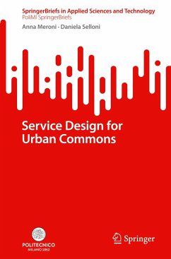 Service Design for Urban Commons - Meroni, Anna;Selloni, Daniela