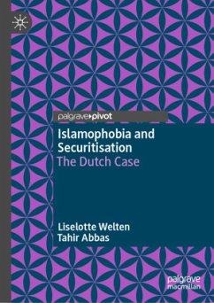 Islamophobia and Securitisation - Welten, Liselotte;Abbas, Tahir