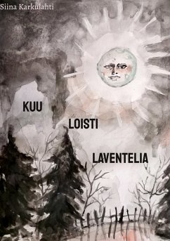 Kuu Loisti Laventelia - Karkulahti, Siina