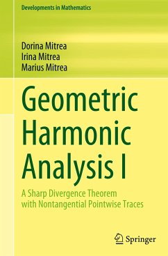 Geometric Harmonic Analysis I - Mitrea, Dorina;Mitrea, Irina;Mitrea, Marius