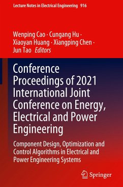 Conference Proceedings of 2021 International Joint Conference on Energy, Electrical and Power Engineering