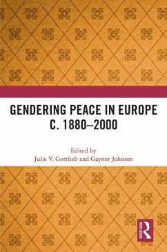 Gendering Peace in Europe c. 1880-2000 (eBook, PDF)