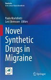 Novel Synthetic Drugs in Migraine (eBook, PDF)