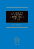 A Guide to the HKIAC Arbitration Rules 2e (eBook, PDF)