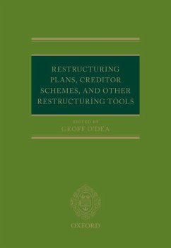 Restructuring Plans, Creditor Schemes, and other Restructuring Tools (eBook, PDF)