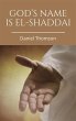 God's Name is El-Shaddai (eBook, ePUB) - Bild 1