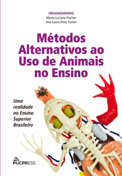 Métodos Alternativos ao Uso de Animais no Ensino (eBook, ePUB)