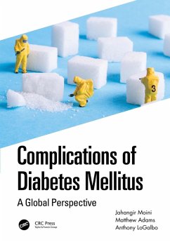 Complications of Diabetes Mellitus (eBook, ePUB) - Moini, Jahangir; Adams, Matthew; Logalbo, Anthony