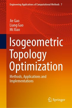 Isogeometric Topology Optimization (eBook, PDF) - Gao, Jie; Gao, Liang; Xiao, Mi