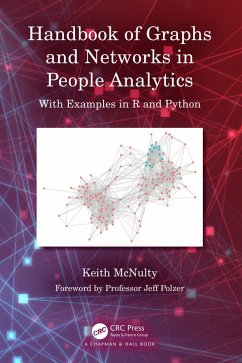 Handbook of Graphs and Networks in People Analytics (eBook, ePUB) - McNulty, Keith