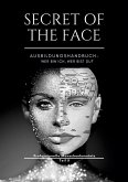 SECRET OF THE FACE (eBook, ePUB)