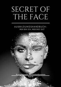 SECRET OF THE FACE (eBook, ePUB) - Schneemann, Dirk
