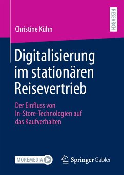 Digitalisierung im stationären Reisevertrieb (eBook, PDF) - Kühn, Christine