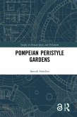 Pompeian Peristyle Gardens (eBook, ePUB)