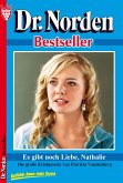 Dr. Norden Bestseller 56 - Arztroman (eBook, ePUB)