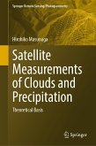 Satellite Measurements of Clouds and Precipitation (eBook, PDF)