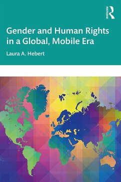 Cover Gender and Human Rights in a Global, Mobile Era (eBook, ePUB)