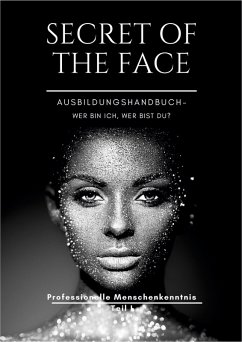 SECRET OF THE FACE (eBook, ePUB) - Schneemann, Dirk