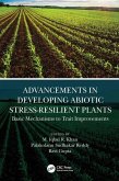 Advancements in Developing Abiotic Stress-Resilient Plants (eBook, ePUB)