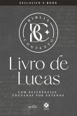 Bíblia Contexto - Livro de Lucas (eBook, ePUB) Bíblia Contexto - Livro de Lucas (eBook, ePUB)
