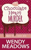 Chocolate Heart Murder (Maple Hills Cozy Mystery, #10) (eBook, ePUB)