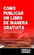 Cómo publicar un libro de manera... - Bild 1