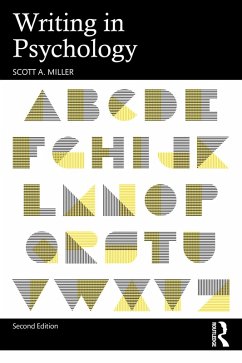 Writing in Psychology (eBook, PDF) - Miller, Scott A.