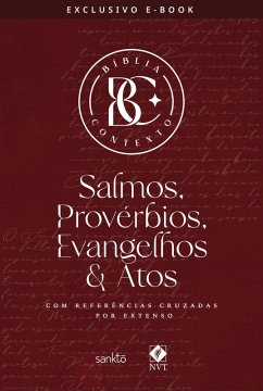 Bíblia Contexto - Salmos & Provérbios, Evangelhos & Atos (eBook, ePUB) - Editorial, Maquinaria Sankto