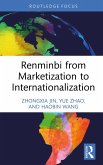 Renminbi from Marketization to Internationalization (eBook, ePUB)