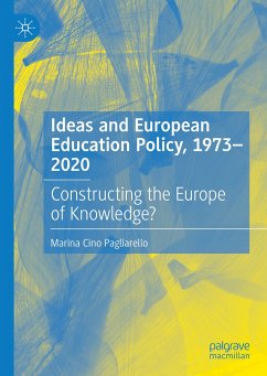 Ideas and European Education Policy, 1973-2020 (eBook, PDF) - Cino Pagliarello, Marina