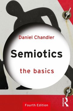 Semiotics: The Basics (eBook, ePUB) - Chandler, Daniel