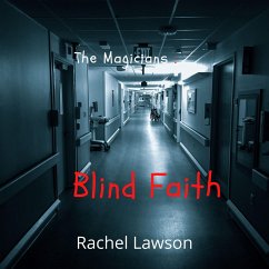 Blind Faith (The Magicians, #1) (eBook, ePUB) - Lawson, Rachel