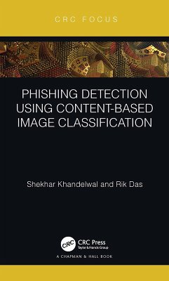 Phishing Detection Using Content-Based Image Classification (eBook, PDF) - Khandelwal, Shekhar; Das, Rik