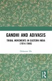 Gandhi and Adivasis (eBook, PDF)