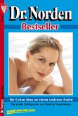 Dr. Norden Bestseller 82 - Arztroman (eBook, ePUB)