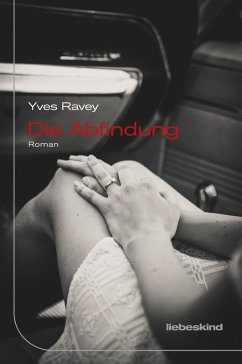 Die Abfindung (eBook, ePUB) - Ravey, Yves