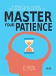 Master Your Patience (eBook, ePUB) - Bild 1