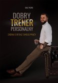 Dobry trener personalny (eBook, ePUB)