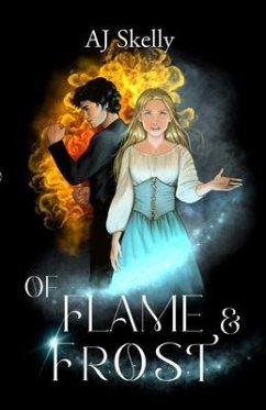 Of Flame & Frost (eBook, ePUB) - Skelly, Aj