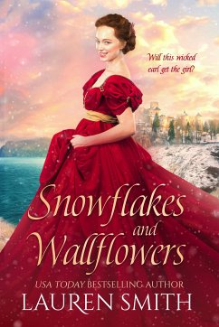 Snowflakes and Wallflowers (eBook, ePUB) - Smith, Lauren