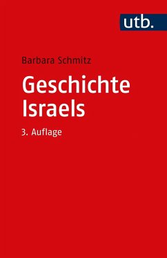 Geschichte Israels - Schmitz, Barbara