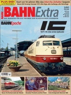 Bahn Extra 3-2021 Bahn Extra 3-2021