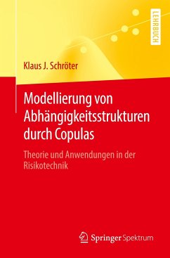 Modellierung von Abhängigkeitsstrukturen durch Copulas - Schröter, Klaus J.