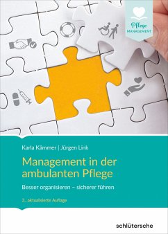 Management in der ambulanten Pflege - Kämmer, Karla;Link, Jürgen
