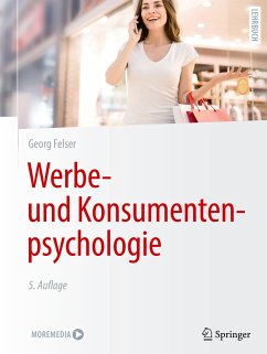 Werbe- und Konsumentenpsychologie - Felser, Georg