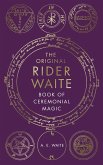 The Book Of Ceremonial Magic (eBook, ePUB)