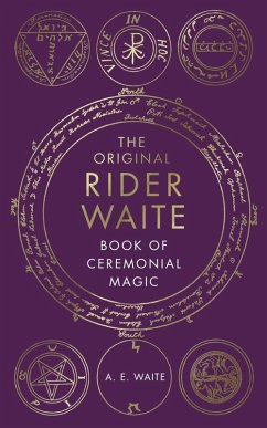 The Book Of Ceremonial Magic (eBook, ePUB) - Waite, A. E.